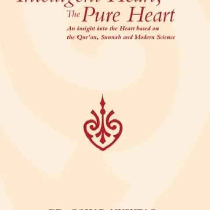 The Intelligent Heart, The Pure Heart