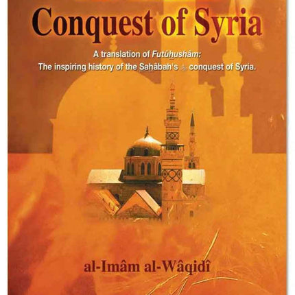 The Islamic Conquest of Syria