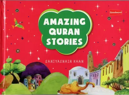 Amazing Quran Stories- Hardback - Al-Huda Global Limited