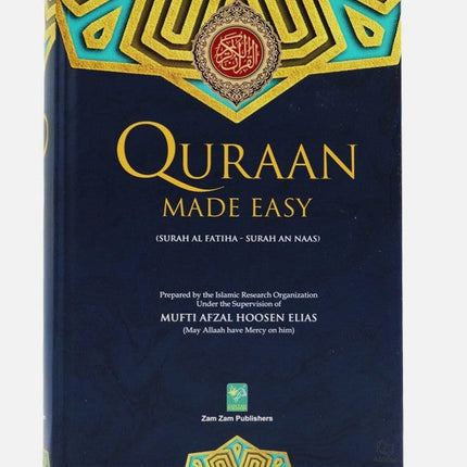 Quraan Made Easy Arabic Text with English Translation - New Edition (Hardback) - Al-Huda Global Limited