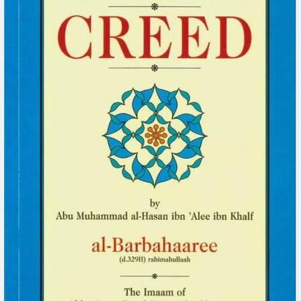 Explanation of The Creed (Aqeeda) by Imam al-Barbahaaree - Al-Huda Global Limited