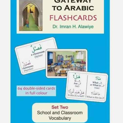 Gateway To Arabic Flashcards Set Two (2)- Vocabulary for School and Classroom