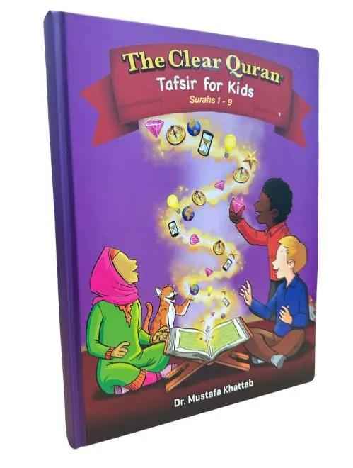 The Clear Quran for Kids with Arabic Text & Tafsir (Surahs 1-9) - Hardcover