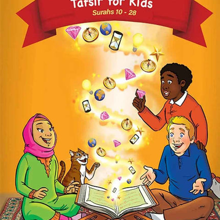 The Clear Quran for Kids with Arabic Text & Tafsir (Surah 10-28 ) - Hardcover
