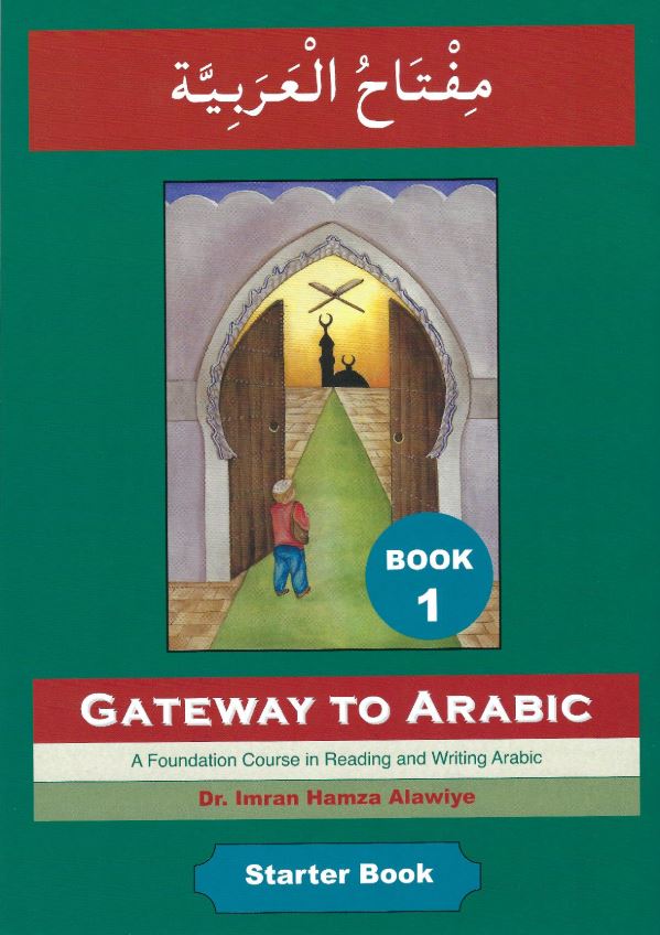 Gateway to Arabic: Book 1