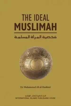 The Ideal Muslimah- IIPH