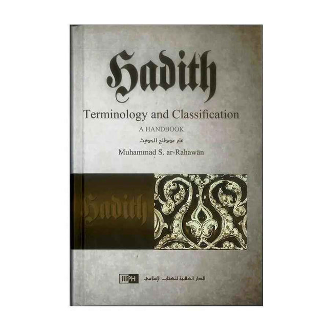 Hadith Terminology and Classification: A Handbook