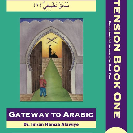 Gateway to Arabic: Extension Book 1