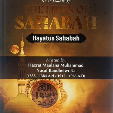 The Lives of Sahabah (Hayatus Sahabah) English 3 Volumes Set- Hardcover
