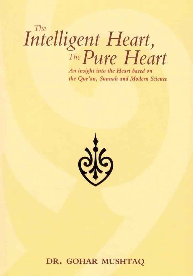 The Intelligent Heart, The Pure Heart