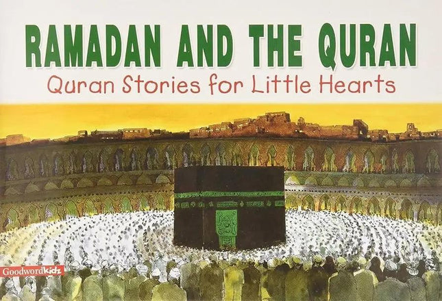 Ramadan and the Quran (PB)- Goodword - Al-Huda Global Limited