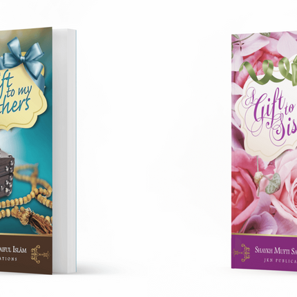 A Gift to My Brothers and Sisters- Couple/Siblings Islamic Gift Book