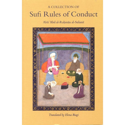 A COLLECTION OF SUFI RULES OF CONDUCT - Al-Huda Global Limited