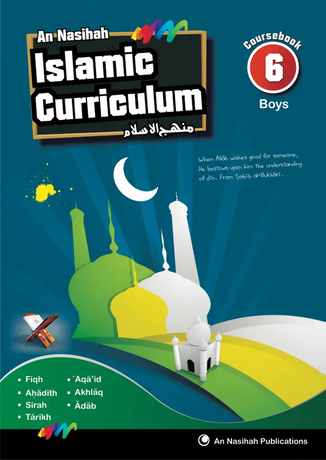 Book 6 Boys (Coursebook) - An Nasihah Islamic Curriculum - Al-Huda Global Limited