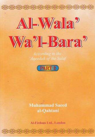 Al-Wala WaI-Bara Part 2