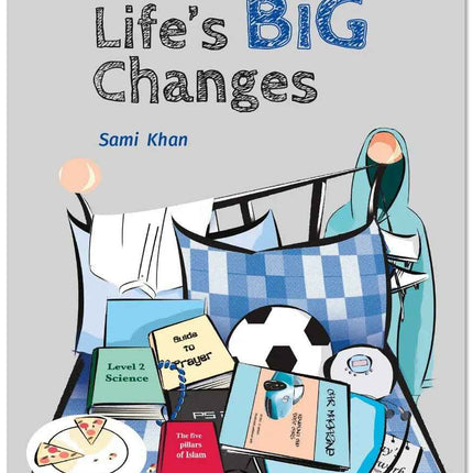 A Muslim Boy’s Guide to Life’s Big Changes