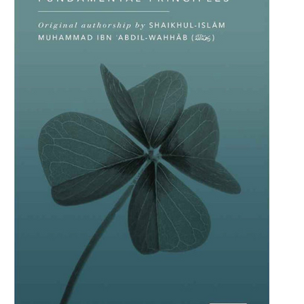 Explanation of the Four Fundamental Principles- Explained by Shaikh Salih Al-Fawzan