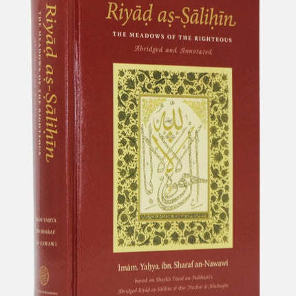 Riyad as-Salihin - Abridged and Annotated- The Meadows of the Righteous