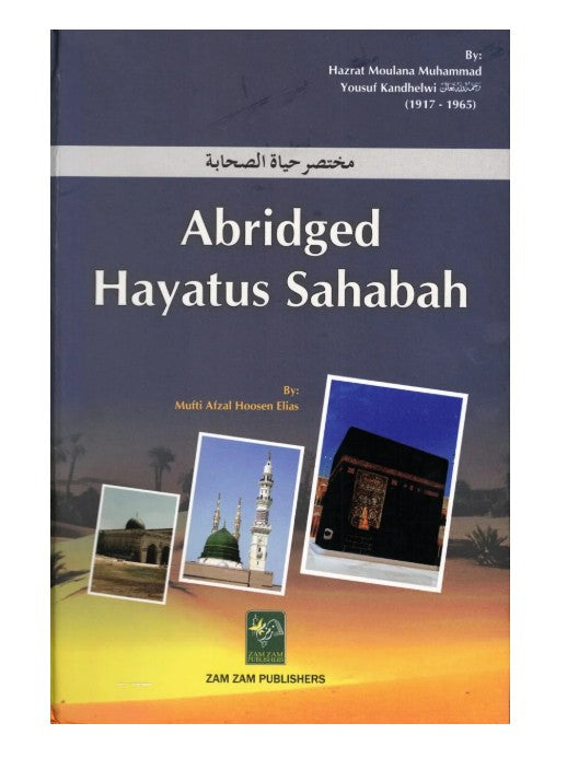 Abridged Hayatus Sahabah- Hardback - Al-Huda Global Limited