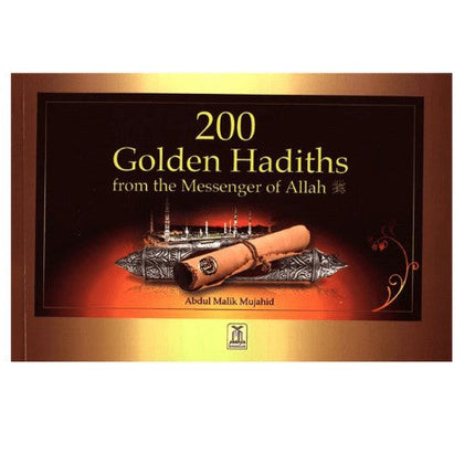 200 Golden Hadiths From the Messenger of Allah Darussalam
