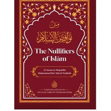 The Nullifiers of Islam - Al-Huda Global Limited