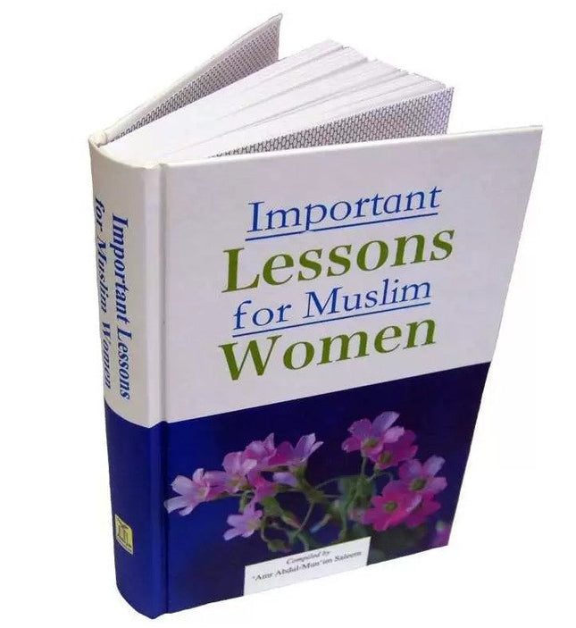 Important Lessons for Muslim Women - Al-Huda Global Limited