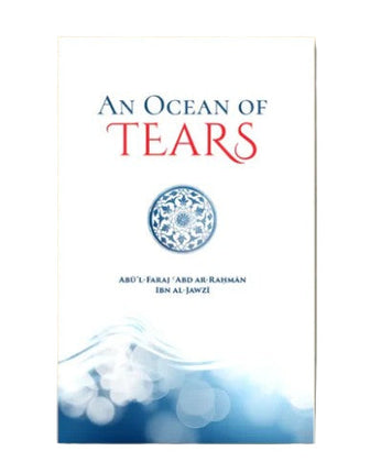 An Ocean of Tears (NEW) - Al-Huda Global Limited