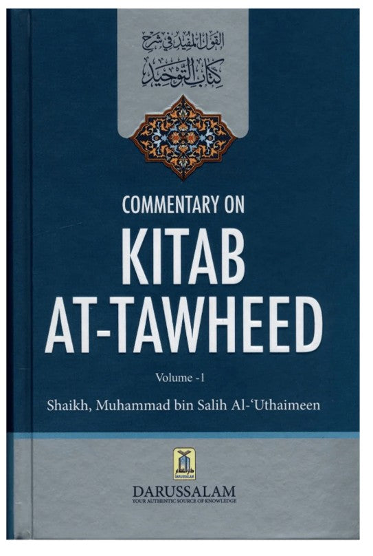 Commentary On Kitab At Tawheed by Salih Al-Uthaymeen (2 Volume Set) - Al-Huda Global Limited
