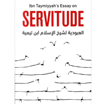 Servitude (Al-Ubudiyyah) by Shaykuhl Islam Ibn Taymiyyah