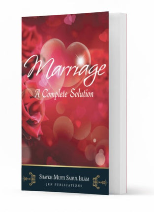 Marriage: a Complete Solution – Paperback