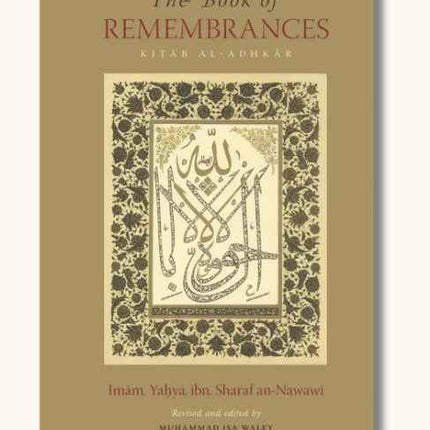 The Book of Remembrances- Kitab al-Adhkar by Imam an-Nawawi
