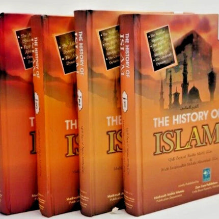 The History of Islam (4 Volumes Complete Set)- Zamzam Publishers - Al-Huda Global Limited