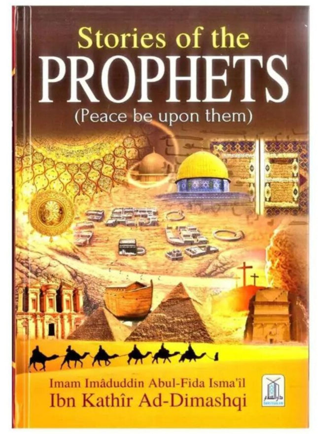 Stories Of The Prophets by Ibn Kathir