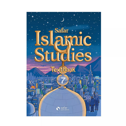 Safar Islamic Studies Textbook 7 | Safar Publications | Al Huda Global Limited