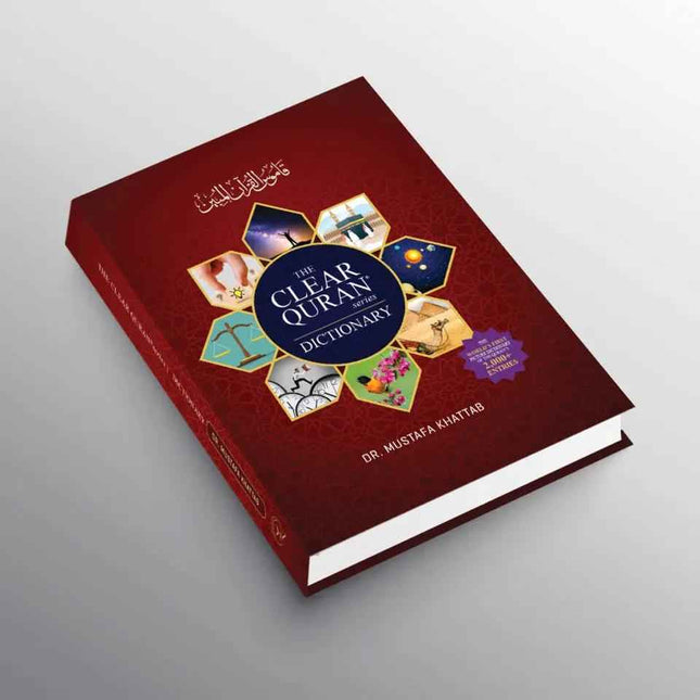The Clear Quran : Series Dictionary - Al-Huda Global Limited