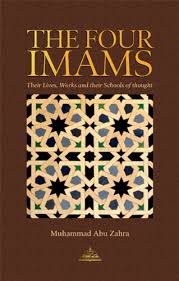 THE FOUR IMAMS : Their Lives, Works and Schools of Jurisprudence
