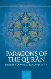 Paragons of the Qur’an by Imam ibn Qayyim al-Jawziyyah