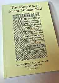 The Muwatta of Imam Muhammad ibn al-Hasan al-Shaybani