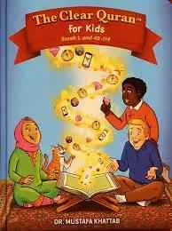 The Clear Quran for Kids with Arabic Text & Tafsir (Surah  1, & 49-114 ) -Hardcover