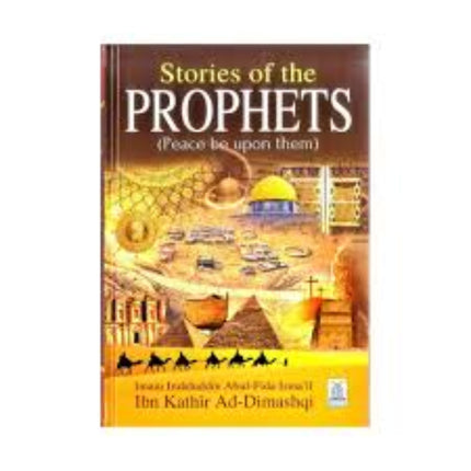 Stories Of The Prophets (Peace be upon them)