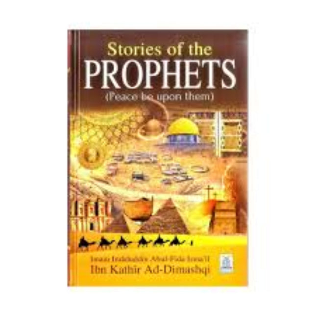 Stories Of The Prophets (Peace be upon them)