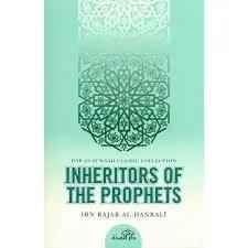 Inheritors of the Prophets by Ibn Rajab al-Hanbali