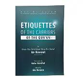 Etiquettes of The Carriers of Quran by Imam al-Nawawi - Al-Huda Global Limited