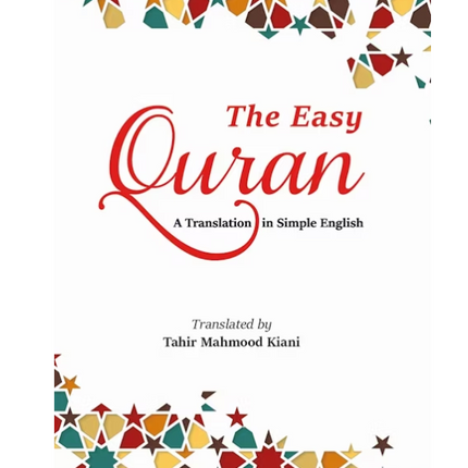 The Easy Quran: A Translation in Simple English by Tahir Mahmood Kiani- Hardback