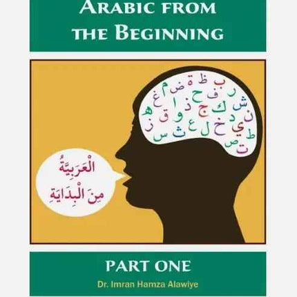 Arabic from the Beginning Part One - Paperback