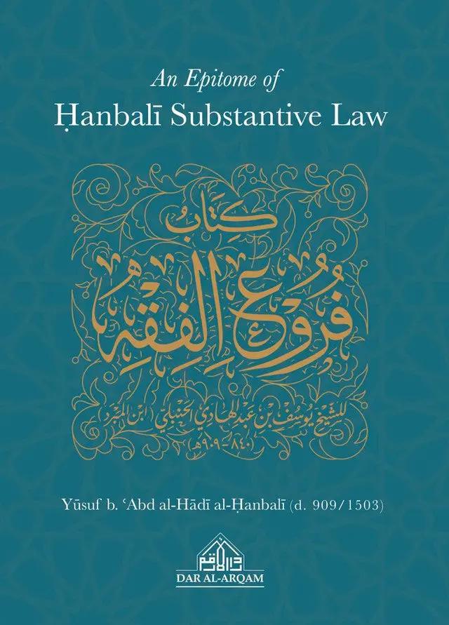 An Epitome of Hanbali Substantive Law - Al-Huda Global Limited