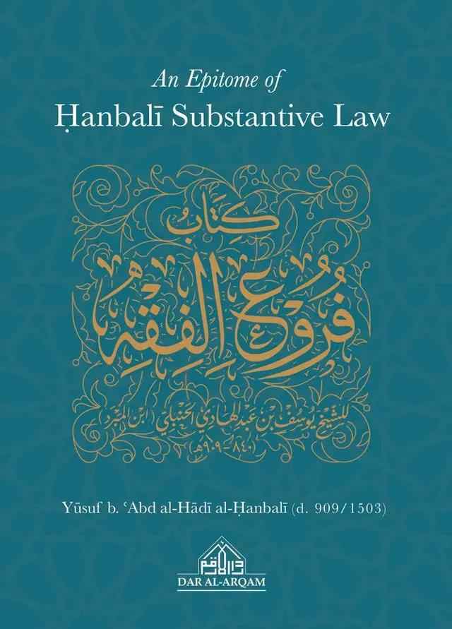 An Epitome of Hanbali Substantive Law