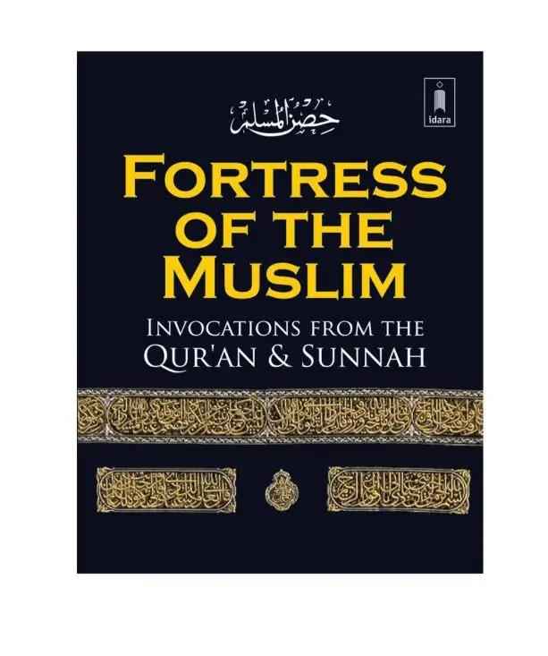 Hisnul Muslim/ Fortress of the Muslim- Idara