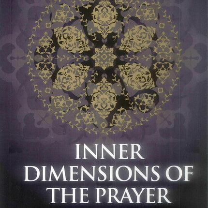 Inner Dimensions of the Prayer