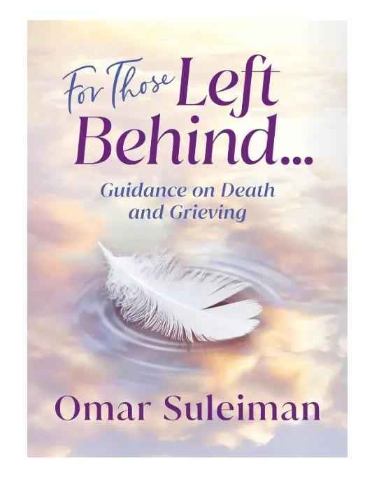 For Those Left Behind by Omar Suleiman